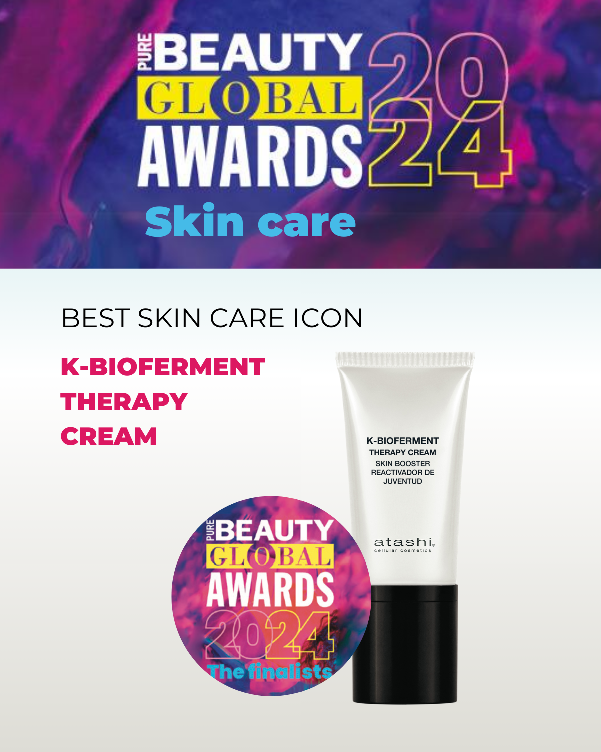 Pure Beauty Global Awards – Atashi K-BIO Therapy Cream